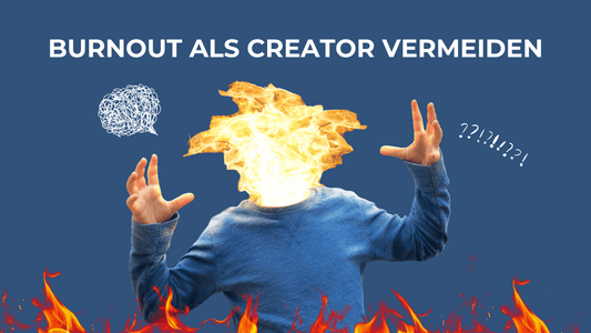 Burnout als Creator vermeiden - MagicMic