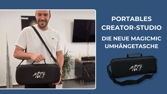 Portables Creator-Studio: So nutzt du die neue MagicMic Umhängetasche optimal - MagicMic